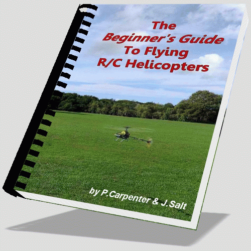 Beginners Guide To Flying RC Helicopters E-book